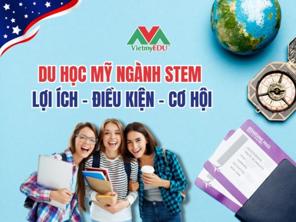 Du-hoc-My-nganh-STEM-Loi-ich-dieu-kien-co-hoi