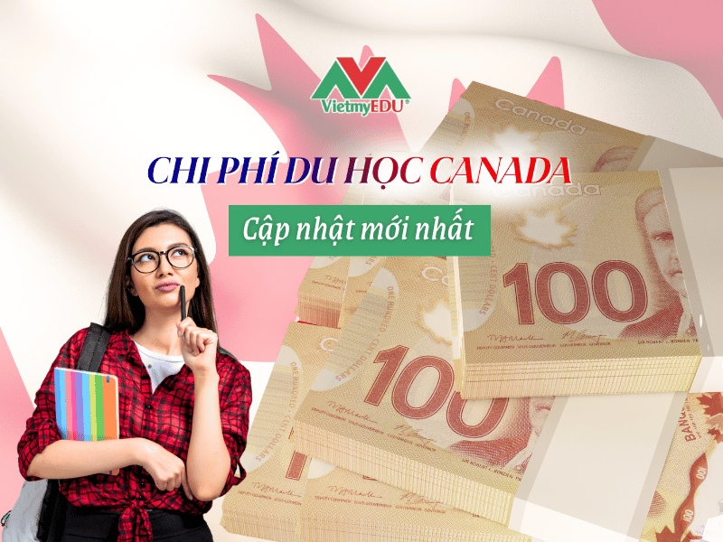 Chi-phi-du-hoc-Canada-Cap-nhat-moi-nhat-2026