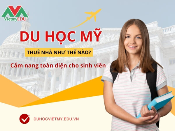 du-hoc-my-thue-nha-nhu-the-nao